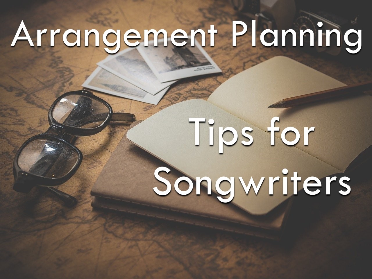 arrangement planning tips for songwriters
