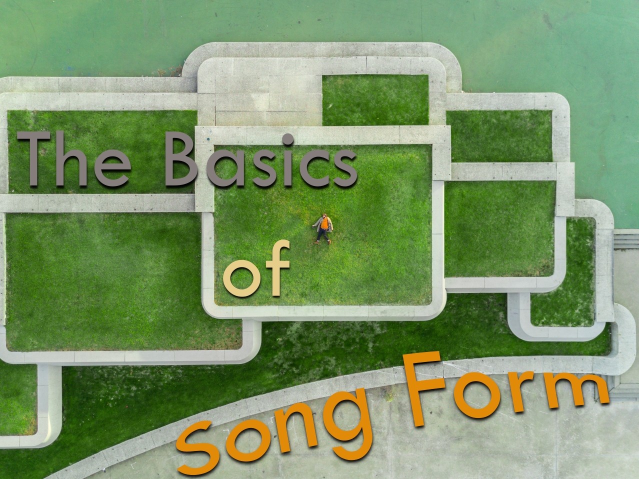 The Basics of Song Form